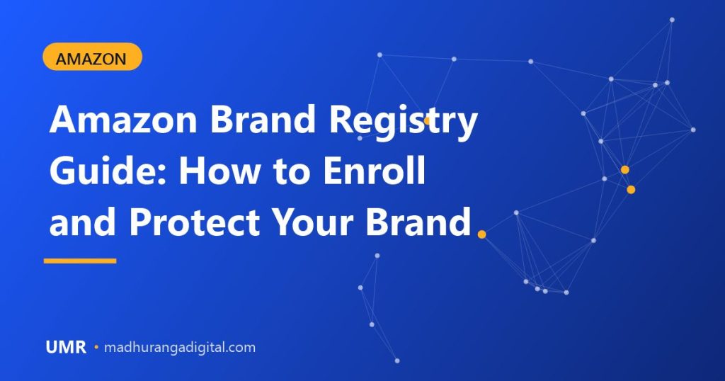 Amazon Brand Registry guide showing a branded product package with a trademark logo
